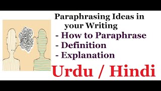 Paraphrasing Ideas in your Writing Urdu  Hindi [upl. by Staal744]