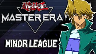 YuGiOh Master Era  Minor League [upl. by Ciri756]