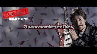 Rejected Tomorrow Never Dies Theme  quotShadows of the Big Manquot by Chris Rea [upl. by Anniram]