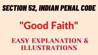 Section 52 IPC  Good Faith [upl. by Sueahccaz740]