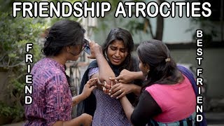 Friendship Atrocities  Friend Vs Best Friend  Pori Urundai [upl. by Hamas825]