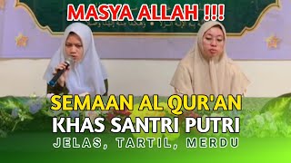 MASYA ALLAH  SEMAAN AL QURAN MERDU PUTRI JUZ 30 [upl. by Boardman]