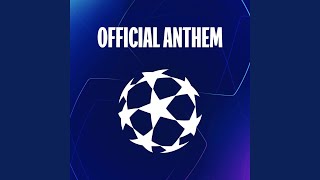 UEFA Champions League Anthem [upl. by Aneeles]