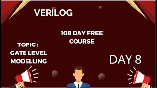 VERILOG COMPLETE TUTORIAL FOR BEGINNERS  DAY 8  VERILOG 108 DAY COURSE [upl. by Ledairam718]