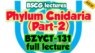 Phylum Cnidaria Part2  Zoology  Animal Kingdom BSCG LECTURES  BZYCT131 ignou neet [upl. by Ellenrahc370]