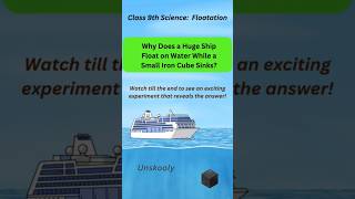 Why Ship Floats explained with experiment  Class 9 Science Gravitation amp Floatation Chapter [upl. by Acsicnarf]