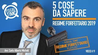 5 COSE DA SAPERE SUL REGIME FORFETTARIO 2019 [upl. by Melak314]