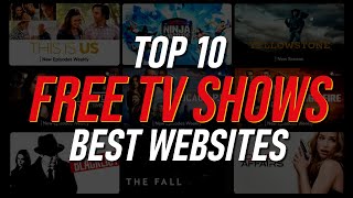 Top 10 Best FREE WEBSITES to Watch TV Shows Online [upl. by Isayg]