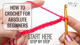 HOW TO CROCHET FOR ABSOLUTE BEGINNERS  EPISODE ONE [upl. by Aihpled651]