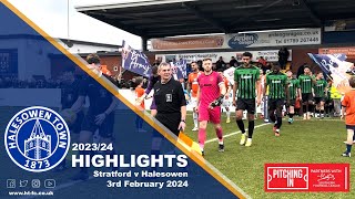 HIGHLIGHTS  Stratford Town v Halesowen 030224 [upl. by Nehpets]