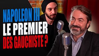 🎙️NAPOLEON III  un mec de gauche à qui on doit presque tout  avec Joachim Murat PCAT S03E04 [upl. by Baptista]