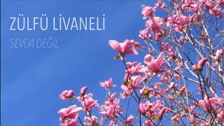 Zülfü Livaneli  Sevda Değil Eğil Salkım Söğüt Eğil [upl. by Daphna946]