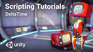 C DeltaTime in Unity  Beginner Scripting Tutorial [upl. by Michaela]