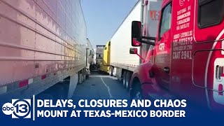 Delays closures and chaos mount at TexasMexico border crossings [upl. by Mloclam762]