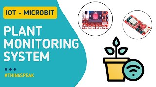 Build an IoT Plant Monitoring System with MicroBit and Grove WiFi Module [upl. by Marmawke]