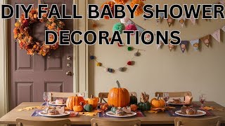 DIY Fall Baby Shower Decorations Creative Ideas For A Cozy Celebration [upl. by Jami]