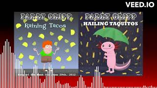 Mashup  ParryGripp² BooneBum²  Hailing Tacos [upl. by Ainyt792]