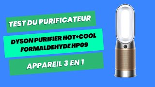 Test Du Purificateur Dyson Purifier HotCool Formaldehyde HP09 [upl. by Ydnab]