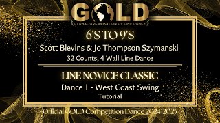 GOLD 2024 Line Novice Classic  Dance 1 WCS quot6’s To 9’squot  Tutorial without music [upl. by Felise440]