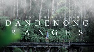 the DANDENONGS  a cinematic by pat whelen [upl. by Koerner475]