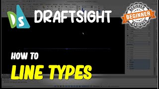 Draftsight How To Line Types [upl. by Eillit593]