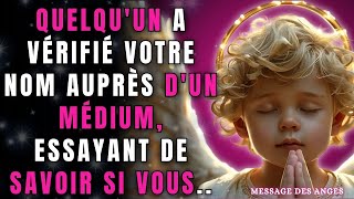 🧿 Quelquun a vérifié votre nom auprès dun médium essayant de savoir si vous  📧 Message des Anges [upl. by Darla]