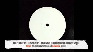 Darude Vs Oceanic  Insane Sandstorm Bootleg 2000 [upl. by Parthenia]