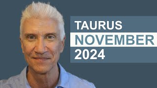 TAURUS November 2024 · AMAZING PREDICTIONS [upl. by Falcone]