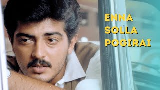 Enna Solla Pogirai  Lyrical  Kandukondain Kandukondain  Ajith Kumar Tabu  AR Rahman [upl. by Ettenuj852]