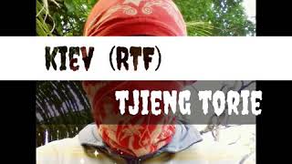 Kiev RTFTjieng Torie lyrics [upl. by Guthrey]