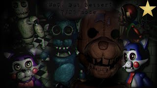 Five Nights at Candys But Better  720 top 150 max mode Beaten [upl. by Eedahs586]