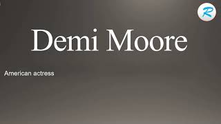 How to pronounce Demi Moore [upl. by Greeley]