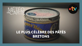 Tradition  le plus célèbre des pâtés bretons [upl. by Eniamaj]