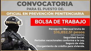 🔴⚠️BOLSA DE TRABAJO⚠️🔴 OFICIAL EN PREVENCIÓN PENITENCIARIA👨‍✈️👩‍✈️ [upl. by Ahsap983]