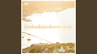 Verdensherredømme Vente [upl. by Erolyat931]