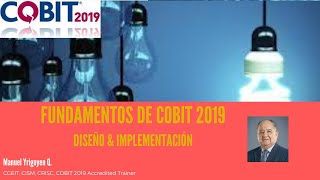 COBIT 2019 Fundamentos  Diseño amp Implementación [upl. by Deirdra156]