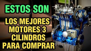 Los mejores motores 3 Cilindros que debes tener [upl. by Enyak940]