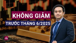 Chuyên gia kinh tế Ngô Thành Huấn quotGiá vàng không thể giảm cho đến trước tháng 62025quot  VTC Now [upl. by Ednarb]