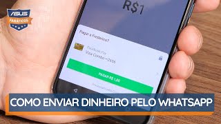 Como fazer pagamentos pelo WhatsApp  DicaDeFanáticos [upl. by Biegel]