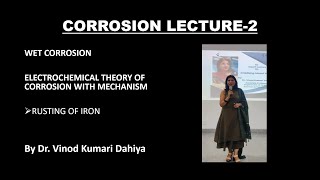 WET CORROSION OR ELECTROCHEMICAL THEORY OF CORROSION WITH MECHANISM  CORROSION LECTURE2 [upl. by Nednerb]