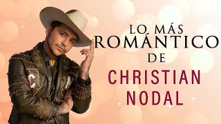 Lo Más Romántico De Christian Nodal [upl. by Potts]