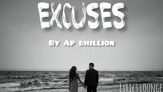 Excuses Official Video  AP Dhillon  Gurinder Gill  Intense  Lyricslounge [upl. by Ailiec]