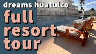 Resort Walkthrough  Dreams Huatulco  March 2022 [upl. by Eiryt807]