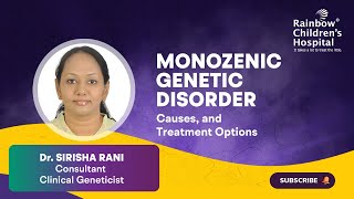 quotMonogenic Genetic Disorderquot topic discussed by Dr Sirisha Rani Consultant Clinical Geneticist [upl. by Ulund405]