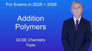 GCSE Chemistry Revision quotAddition Polymersquot Triple [upl. by Boyse411]