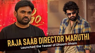 The Raja Saab Director Maruthi launched DHOOM DHAM movie TEASER  Gulte [upl. by Dynah]