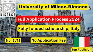 Milano Bicocca University Application process 2024No IELTS Fully funded scholarship Italy No Fee [upl. by Annoval]