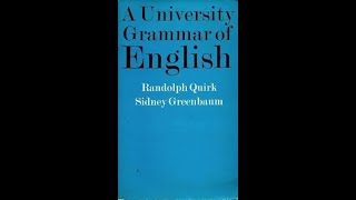 A University Grammar of English  Ch 3  Verbs and the Verb Phrase [upl. by Cozmo]