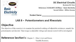 DC Electrical Circuits Lab 8  Potentiometers and Rheostats [upl. by Lienahs]