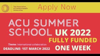 How To Apply For ACU Summer School In UK 2022Fully Funded Leeds United Kingdom One Week [upl. by Eneja]